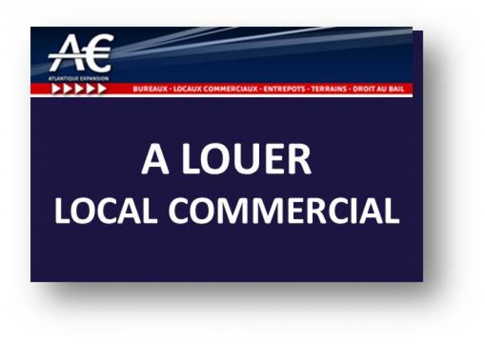 EXCLUSIVITE LOCAL COMMERCIAL A LOUER