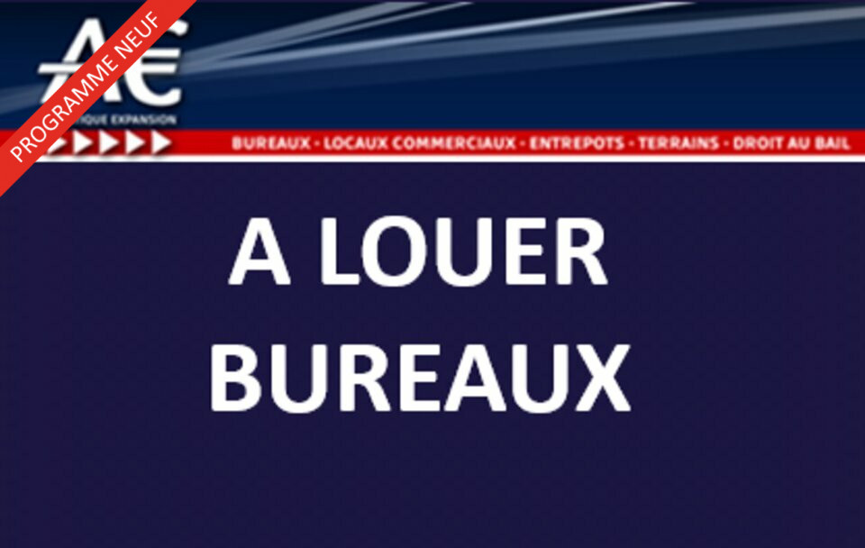 A LOUER BUREAUX NEUFS
