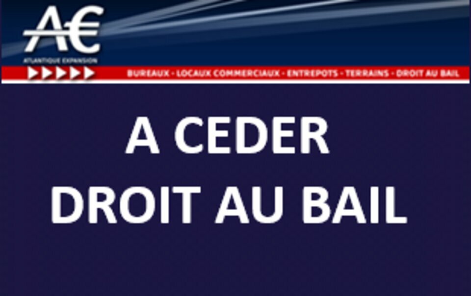 DROIT AU BAIL A CEDER LA BAULE ENTREE DE VILLE EMPLACEMENT N°1