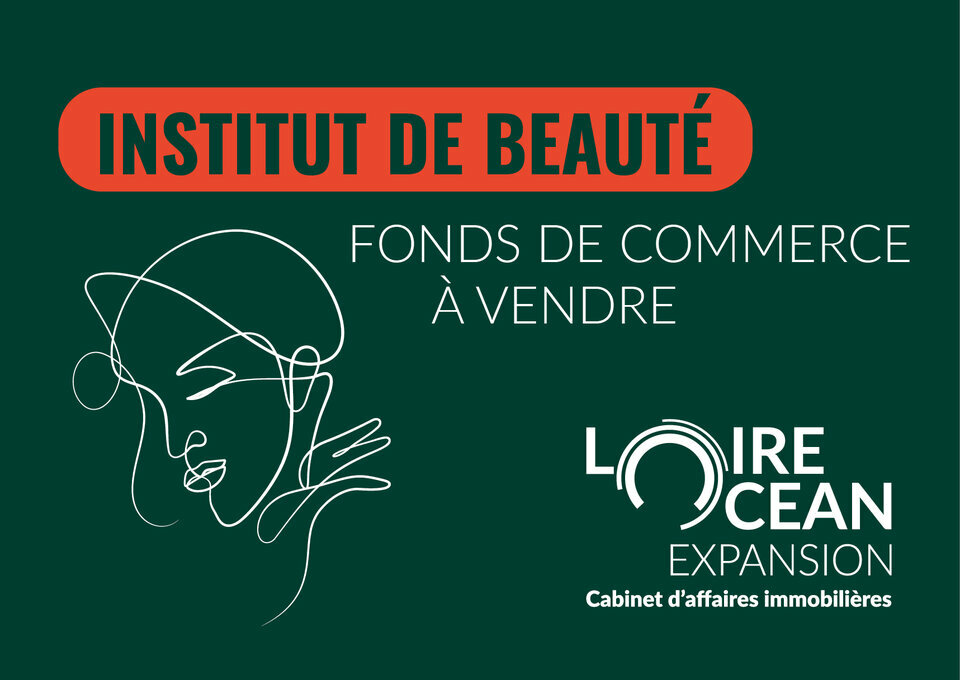 À VENDRE – SUPERBE INSTITUT DE BEAUTÉ – STATION BALNÉAIRE RÉPUTÉE